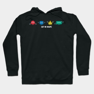 Get In Shape Hoodie